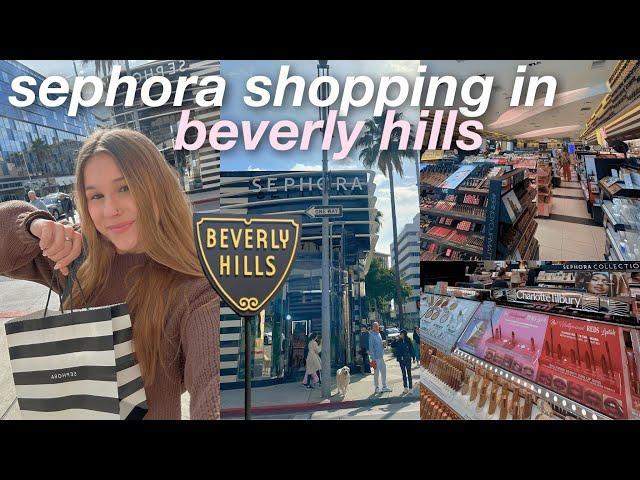 BEVERLY HILLS SEPHORA SHOPPING | sephora haul, new makeup