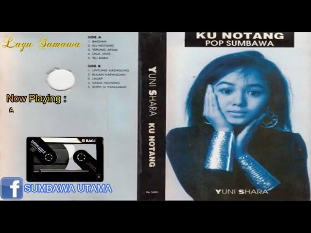  FULL ALBUM LAGU SUMBAWA KU NOTANG YUNI SHARA HQ AUDIO 320Kbps