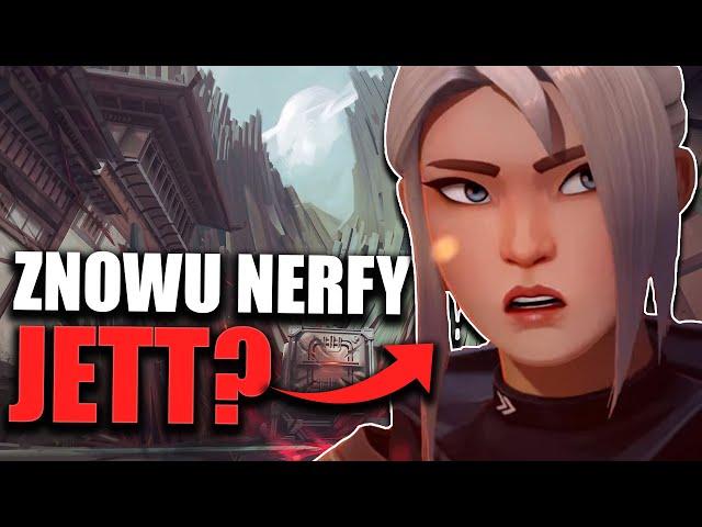 KOLEJNE NERFY JETT? REWORK YORU I NOWY AGENT! - VALORANT PRZECIEKI