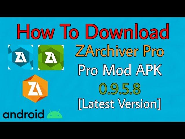 How to download ZArchiver pro mod 0.9.5.8 in android