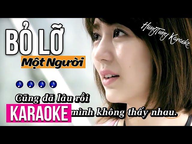 BỎ LỠ MỘT NGƯỜI KARAOKE - TONE NAM | BEAT CHUẨN