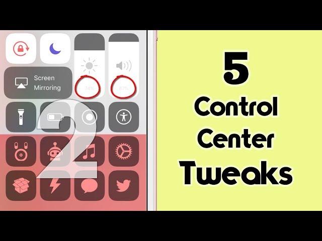 Top 5 Control Center Cydia Tweaks for iOS 11 - 11.4.1 [PART 2]