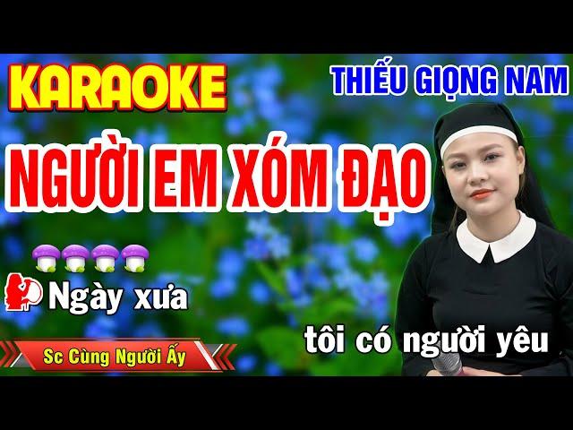 NGƯỜI EM XÓM ĐẠO Karaoke Thiếu Giọng Nam  Song Ca Cùng Người Ấy Tình Trần Media