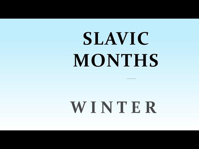 Slavic Months (4). WINTER