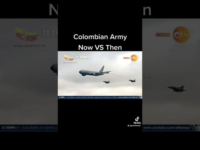 Colombian Army [Now VS Then]