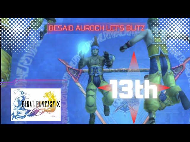 FINAL | Besaid Aurochs VS Luca Goers [ FINAL FANTASY X ] Gameplay #13. (PS2)