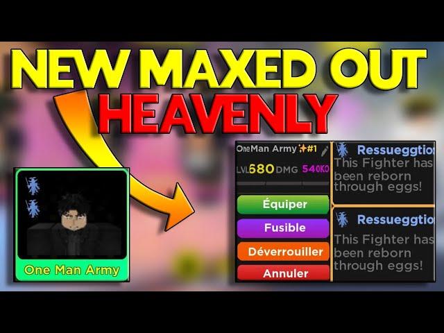 MAXED OUT NEW "ONE MAN ARMY" HEAVENLY! BEST NEW UNIT IN ANIME FIGHTERS SIMULATOR!
