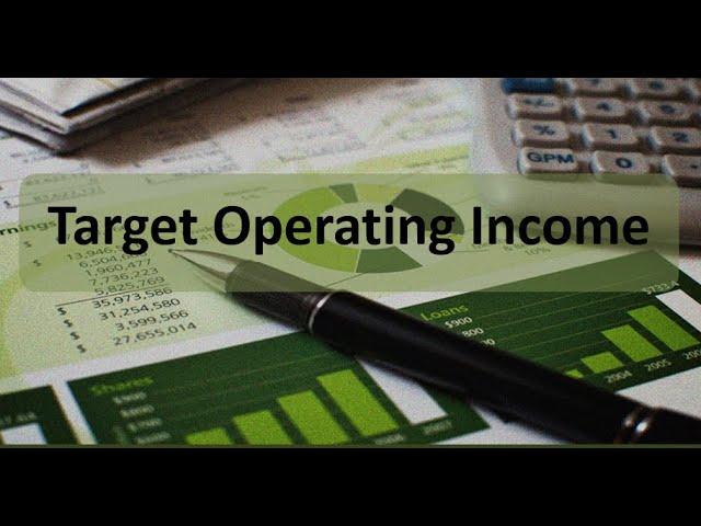 CVP: Target Operating Income