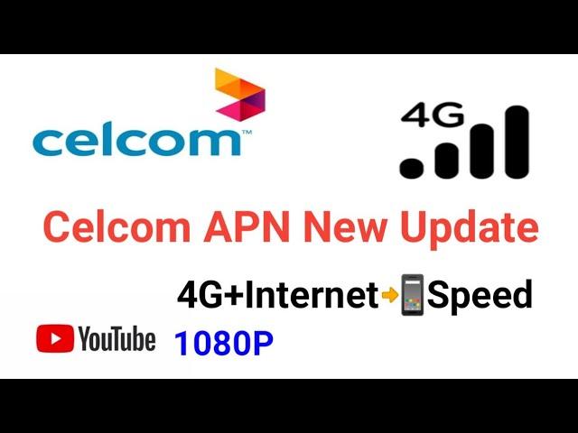 2021 APN Celcom 4G Settings manually for fast internet