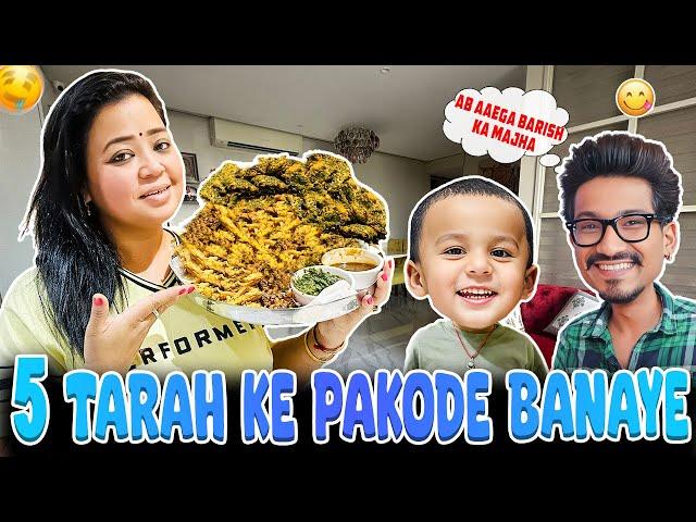 5 Tarah Ke Pakode Banaye | Bharti Singh | Haarsh Limbachiyaa | Golla