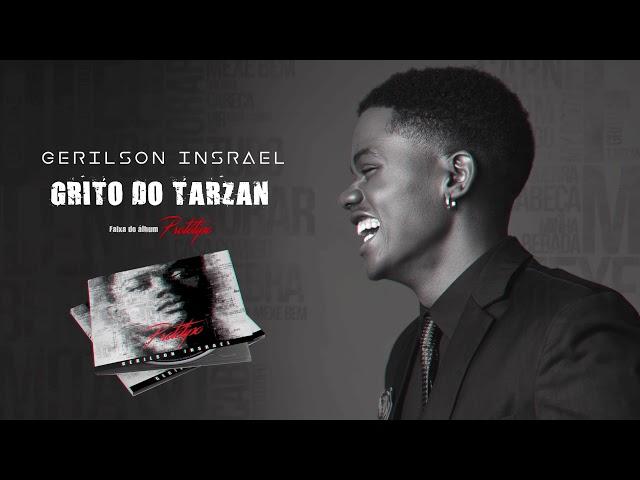 Gerilson Insrael - Grito do Tarzan [Official Audio]