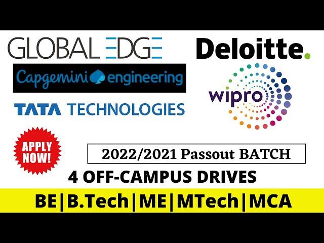GlobalEdge | Tata Technologies | Deloitte | Wipro Off-Campus Drive for 2022/2021 Batch