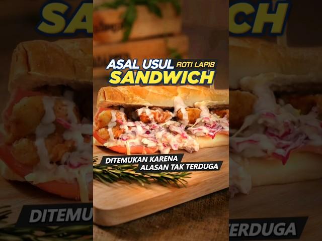 Asal-usul Sandwich - Ternyata tercipta karena alasan yang sederhana  #rifkywijayanto #sksm #kuliner