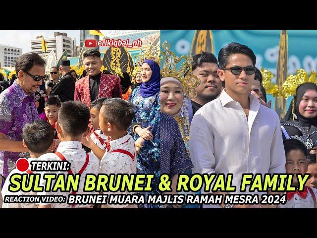 LIVE: RAMAH MESRA BRUNEI MUARA; SULTAN & ROYAL FAMILY (2024) I  Reaction