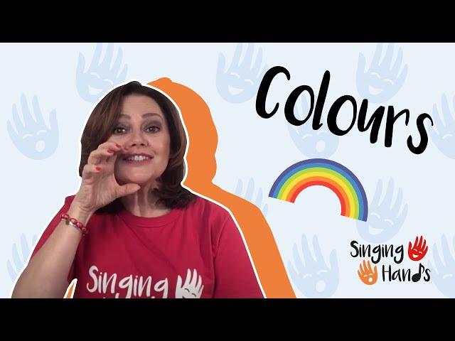 Makaton Topic - COLOURS - Singing Hands