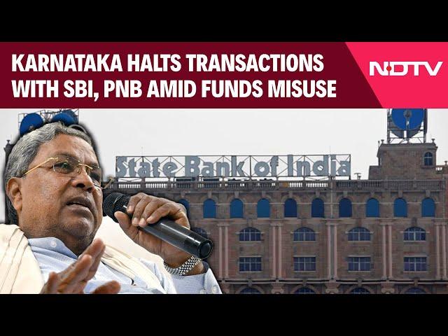 Karnataka Halts Transactions With SBI, PNB Amid Funds Misuse Allegations & Other News