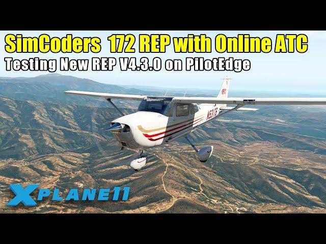 X-Plane 11 - SimCoders Latest 172 REP Update with PilotEdge Online ATC