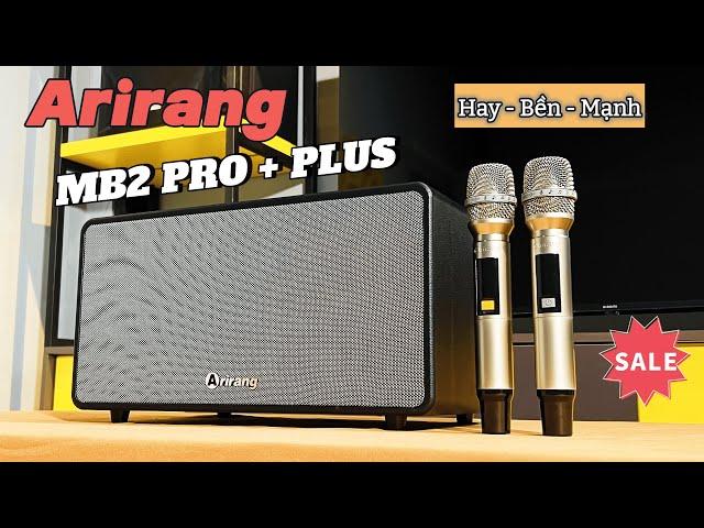 Review Loa ARIRANG MB2 PRO + PLUS Phiên Bản Nâng Cấp Firmware