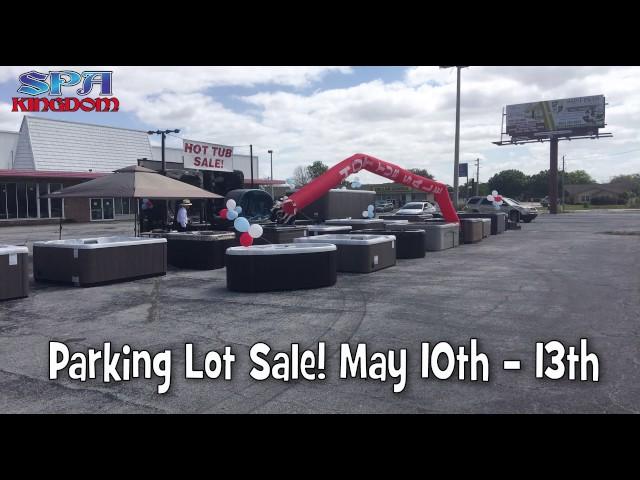 Spa Kingdom Parking Lot Sale