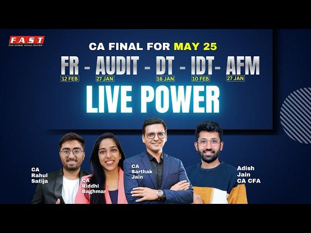 Power Batches for May 2025 - CA Final FR AFM Audit DT & IDT