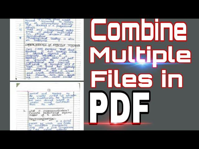 How to Combine Multiple PDF File into One PDF File without software | | Junaid Tech Media