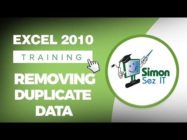 How to Remove Duplicate Data in Excel 2010 Spreadsheet