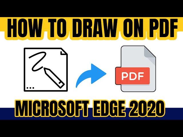 How to Draw on PDF Using Microsoft Edge Tutorial for Beginners