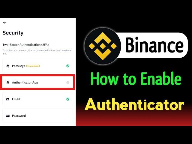 How To Enable Binance Authenticator Setup | Binance Authenticator App Verification