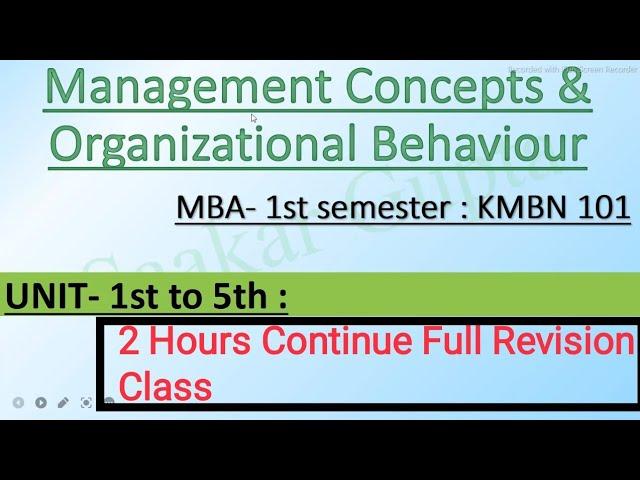 Management Concept And Organizational Behavior MBA 1st semester AKTU Unit 1st to 5th Full Revision