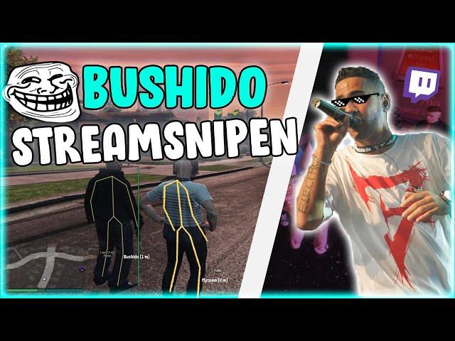 BUSHID0 wird GESTREAMSNIPED 