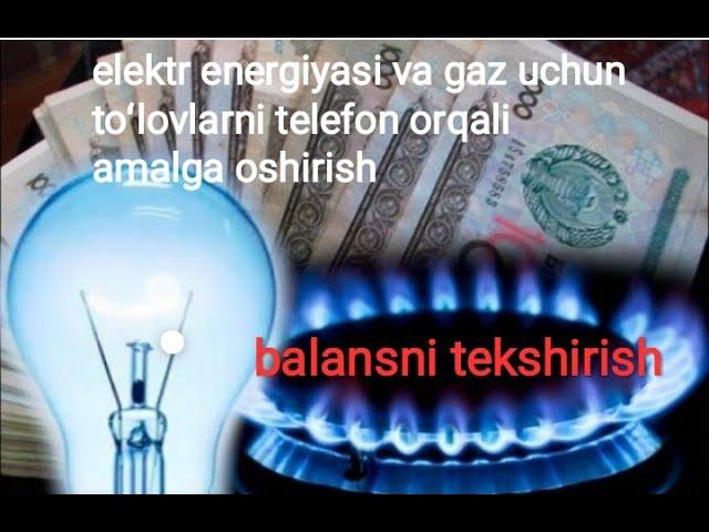 Elektr energiyasi va gaz uchun toʻlovlarni mobil telefon orqali amalga oshirish payme ilovasi orqali