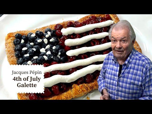 Festive 4th of July Pastry Recipe! | Jacques Pépin Cooking at Home  | KQED