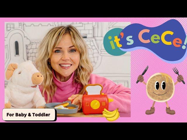 Baby & Toddler Learning Videos I A Healthy Breakfast with Piggy I Learn To Talk with It's CeCe!