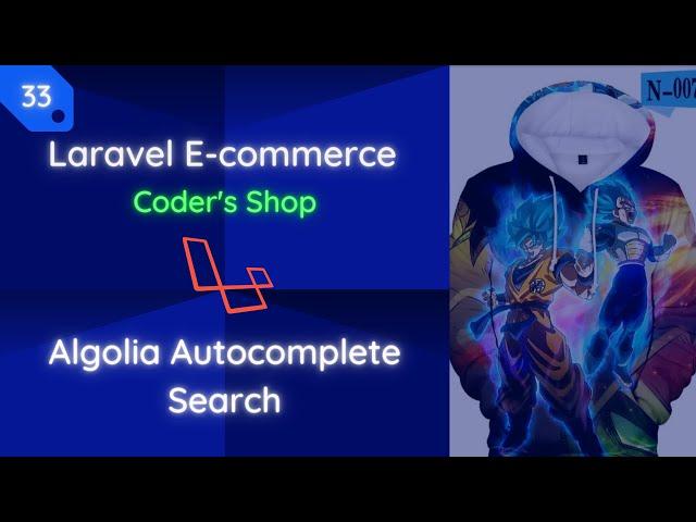 Laravel E-Commerce: [33] Algolia Autocomplete-Suche