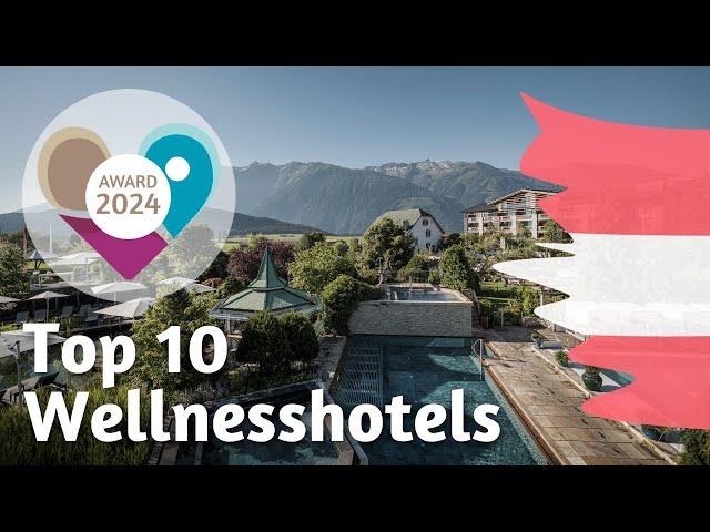 Die 10 besten Wellnesshotels in Österreich - wellness-hotel.info Award 2024