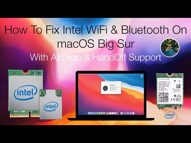 How to Fix Intel WiFi and Bluetooth on macOS Big Sur with AirDrop and Handoff Support | Hackintosh