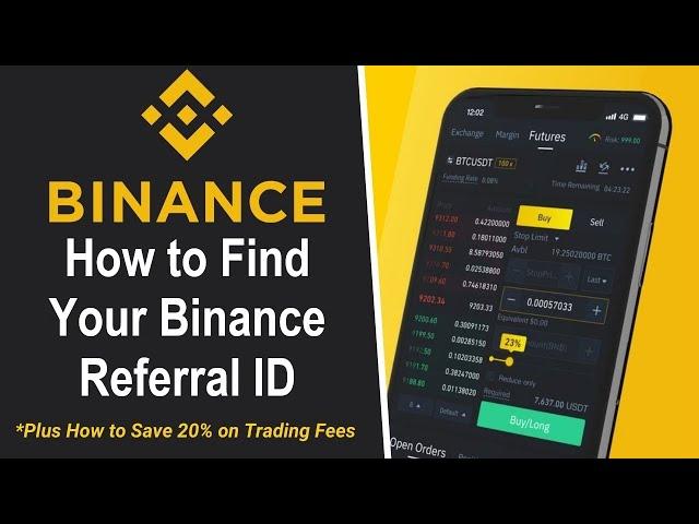 How to Find Your Binance Referral ID on Your Phone 2024