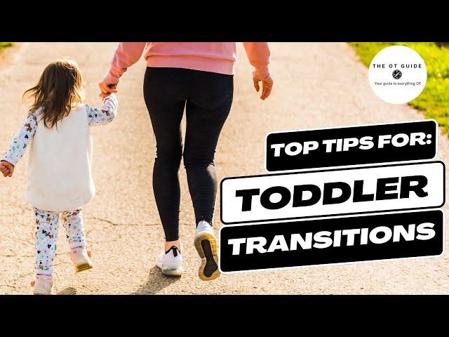 Toddler Transition Hacks: How To Help Your Toddler Transition Between Activities Smoothly