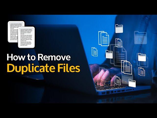 How to Easily Locate & Remove Duplicate Files on PC & Mac