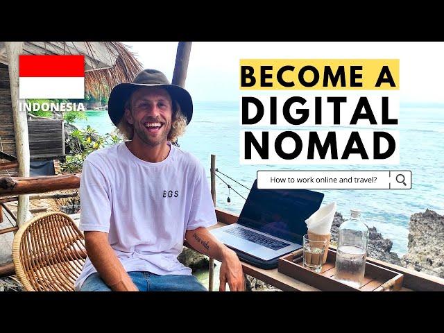 How To Become a Digital Nomad in 2021