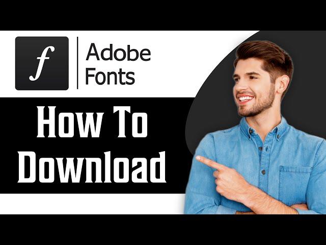 How to Download Adobe Fonts in 2024 | Tutorial for Beginners