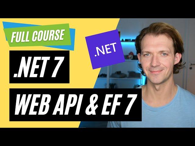 .NET 7 Web API & Entity Framework  Full Course (CRUD, Repository Pattern, DI, SQL Server & more)
