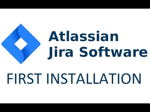 Atlassian Jira first installation