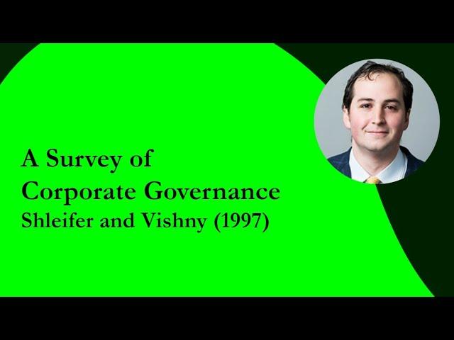 Shleifer and Vishny (1997): Survey of Corporate Governance