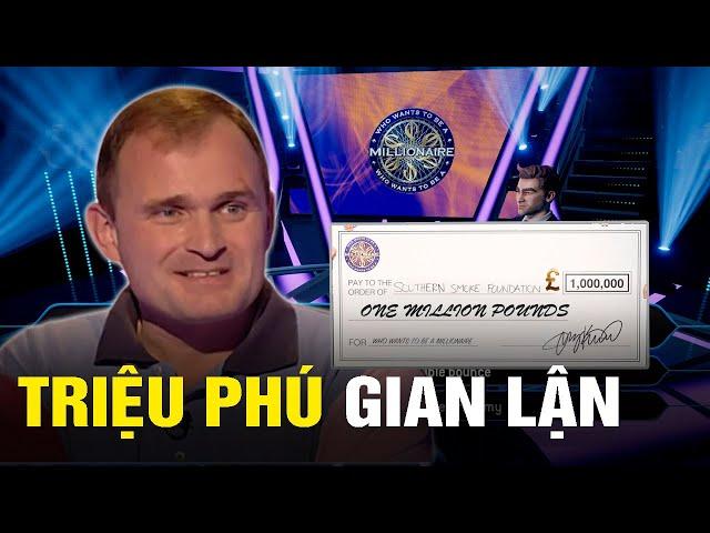 Gã Này Đã Gian Lận Chương Trình "AI LÀ TRIỆU PHÚ" Để Kiếm 1 Triệu Bảng Như Thế Nào?