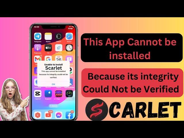 How to Fix Scarlet This App Cannot Be installed Because its integrity Could Not Be Verified |Scarlet