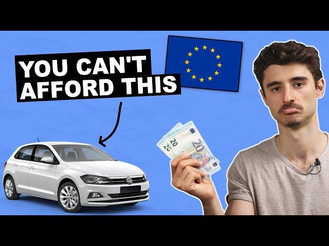 How much car can you afford in EUROPE