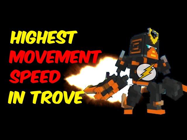 Quest for highest movement speed in Trove