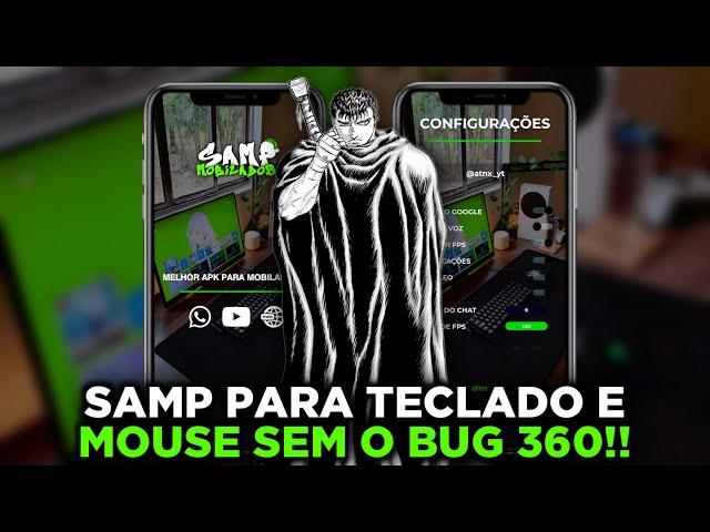 SAIU!!! COMO JOGAR SAMP NO MOBILADOR SEM BUGS | APK SAMP MODIFICADO 2024 | SAMP MOBILADOR SEM 360 ️