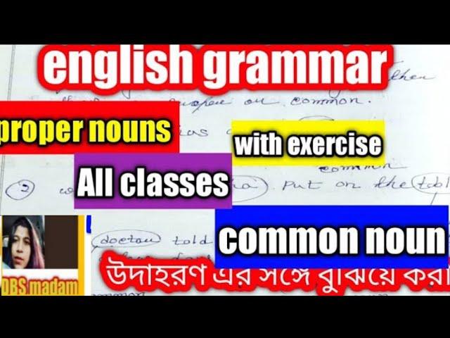 proper noun .. common noun - english grammar / part 2 / wbbse / DBS madam